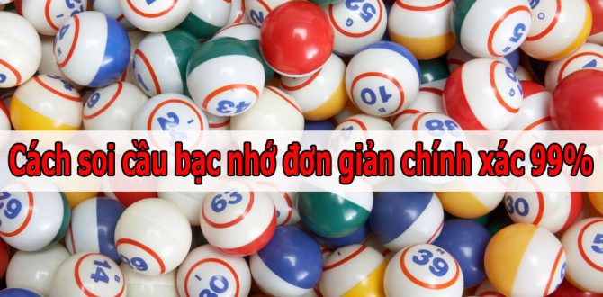 Soi cầu lô bạc nhớ miền Bắc